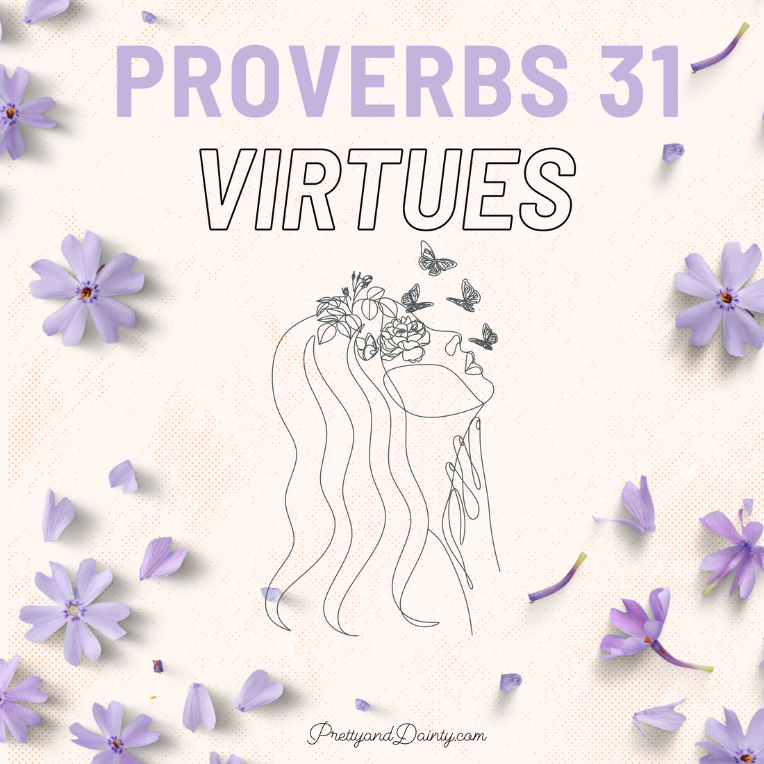 THE PROVERBS 31 VIRTUES